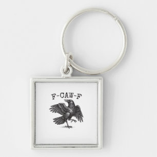 F-Caw-F Crow Pun Funny Bird Cawing Grunge Retro Cl Key Ring