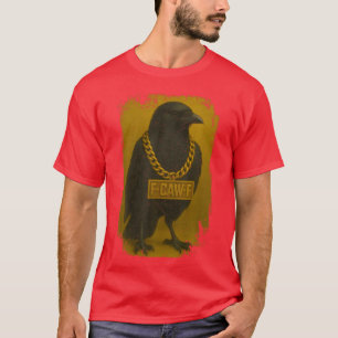 F-Caw-F Crow Quote Black Raven Bird Humor - print T-Shirt