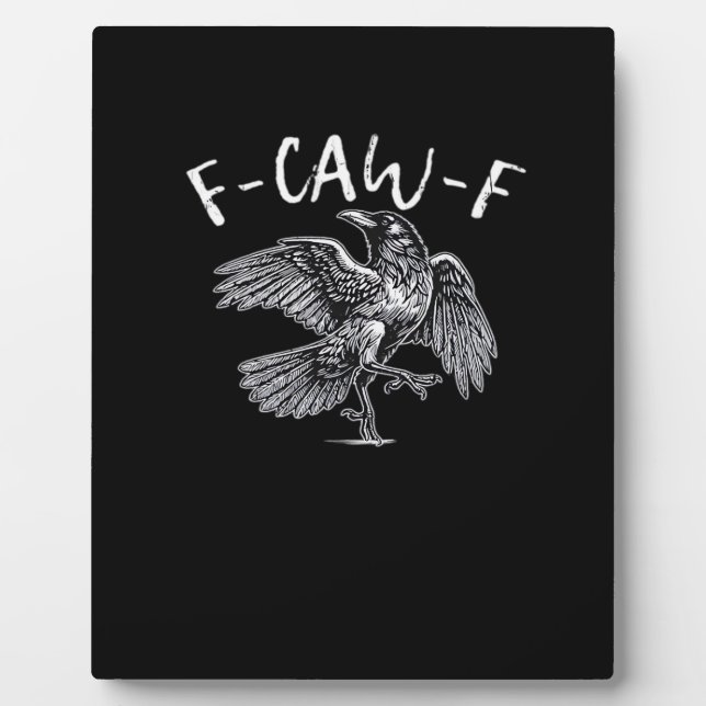 F-Caw-F Crow Retro Classic Plaque (Front)