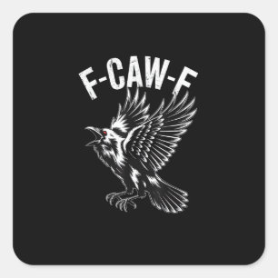 F-Caw-F Crow Retro Classic Square Sticker