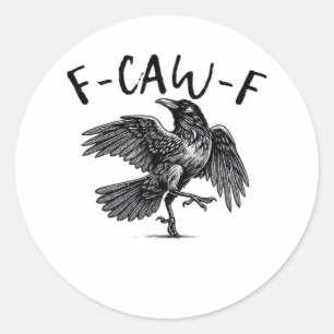 F Caw F Crow Retro Classic Style Classic Round Sticker