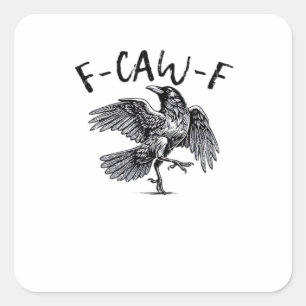 F Caw F Crow Retro Classic Style Square Sticker