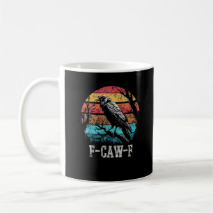 F-Caw-F Crow Retro Sunset Pun Funny Bird Cawing Gr Coffee Mug
