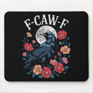 F-caw-f Crow Shirt Gothic Raven Caw Caw Tee For Ha Mouse Pad