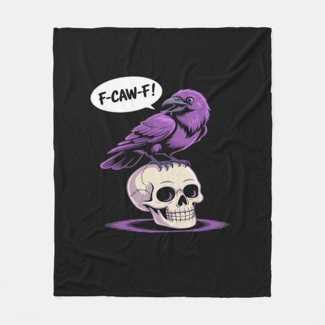 F-Caw-F Crow Skull Halloween Humour Graphic Design Fleece Blanket (Front)
