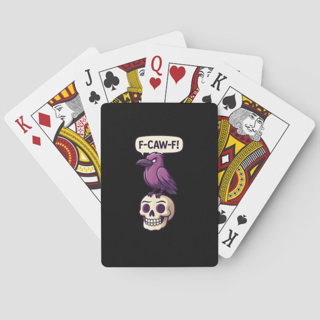 F-Caw-F Crow Skull Halloween Humour Graphic Design Playing Cards (Back)