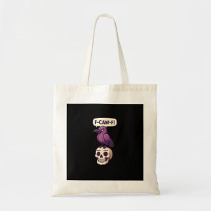 F-Caw-F Crow Skull Halloween Humour Graphic Design Tote Bag