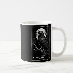 F-caw-f Crow Tarot Card Funny Gothic Halloween Vin Coffee Mug