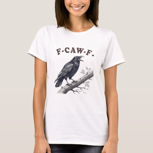 - f-caw-f Cut Crow T-Shirt (Front)