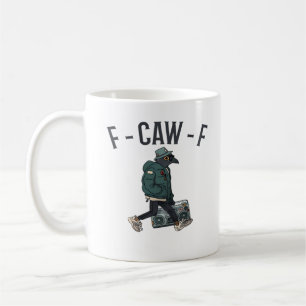 F-Caw-F Essential Basic Casual Coffee Mug
