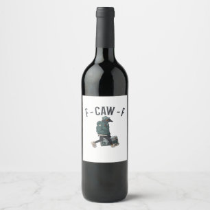 F Caw F Essential Basic Casual Style Wine Label