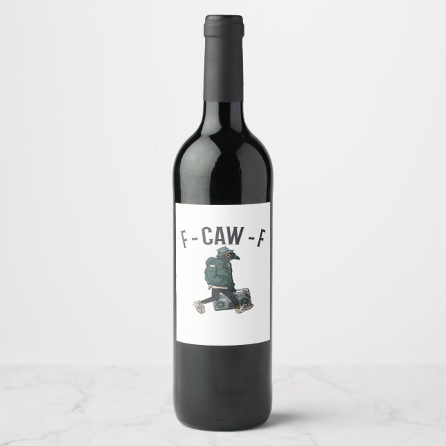 F-Caw-F Essential Basic Casual Wine Label (Front)