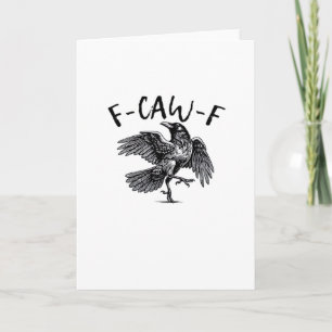 F Caw F Essential Classic Aesthetic Card
