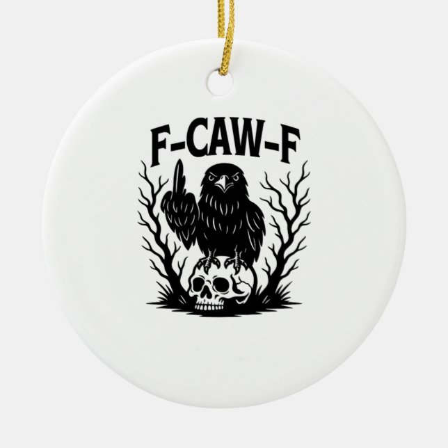 F-Caw-F Essential Cool Unique Ceramic Tree Decoration (Front)