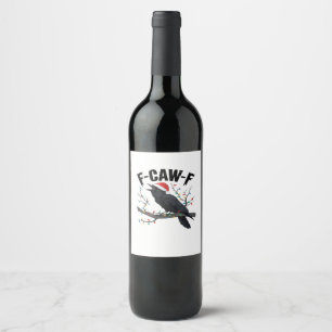 F Caw F Essential Creative Casual Style Wine Label