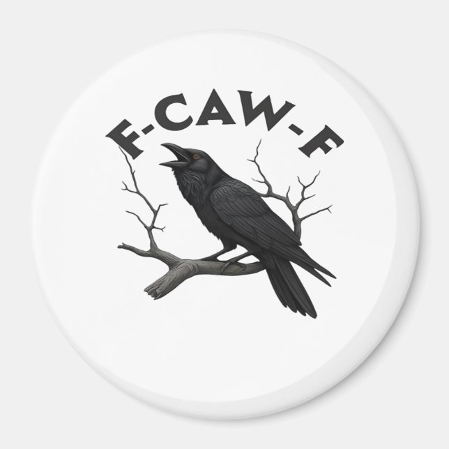 F-Caw-F Essential Creative Style Magnet (Front)