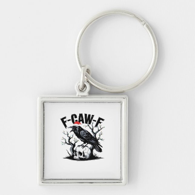 F-Caw-F Essential Funny Quote Key Ring (Front)