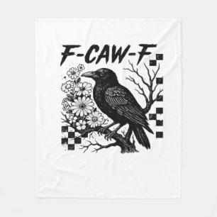 F Caw F Essential Funny Trendy Style Fleece Blanket
