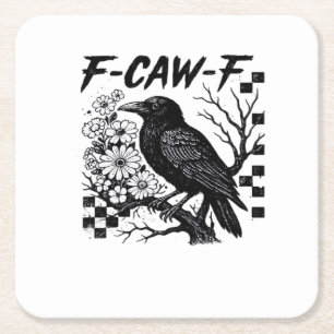 F Caw F Essential Funny Trendy Style Square Paper Coaster