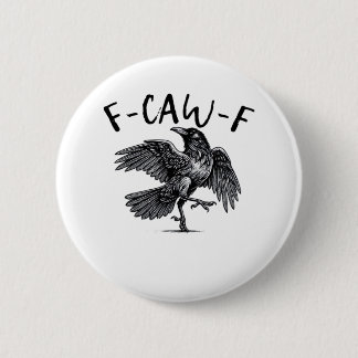 F-Caw-F Essential Retro Classic 6 Cm Round Badge
