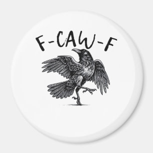 F-Caw-F Essential Retro Classic Magnet