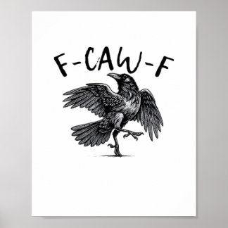 F-Caw-F Essential Retro Classic Poster
