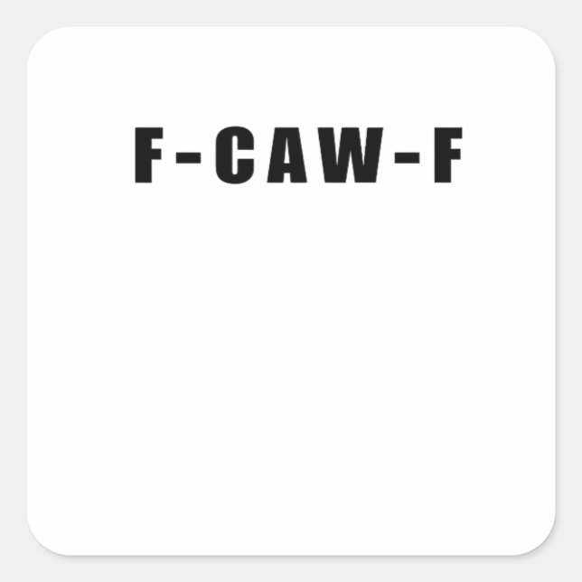 F-Caw-F Essential Simple Clean Square Sticker (Front)