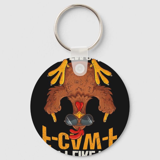 F-caw-f Funny Angry Chicken Dont Like Me Problem S Key Ring (Front)