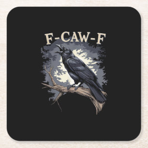 F-Caw-F Funny Bird Crow Creative Casual Square Paper Coaster