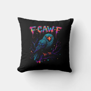 F Caw F Funny Bird Crow Raven Pun Joke Saying Cushion