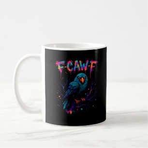F-Caw-F Funny Bird Moon Crow Raven Caw Pun Joke Fu Coffee Mug