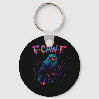F-Caw-F Funny Bird Moon Crow Raven Caw Pun Joke Fu Key Ring
