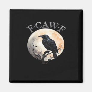 F Caw F Funny Bird Moon Minimal Clean Style Magnet