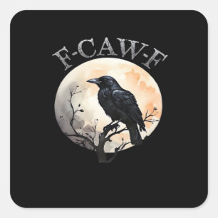 F Caw F Funny Bird Moon Minimal Clean Style Square Sticker