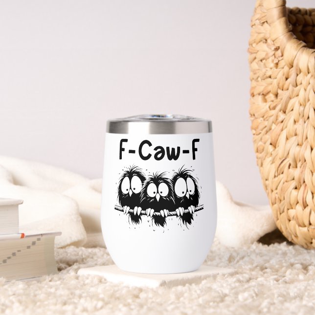 F-Caw-F Funny Bird Quote Gifts  (Living Room (Rotated))