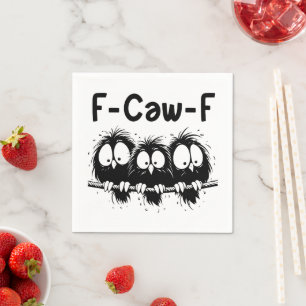 F-Caw-F Funny Bird Quote Gifts Napkin