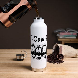 F-Caw-F Funny Bird Quote Gifts Water Bottle
