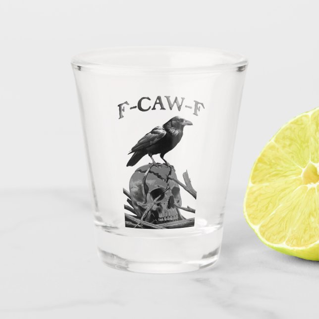 F-Caw-F Funny Black Crow Bird Shot Glass (Front)