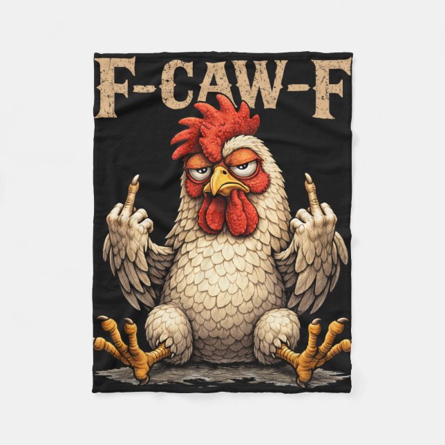 F-caw-f Funny Black Rooster Gothic Fcawf Chicken A Fleece Blanket (Front)