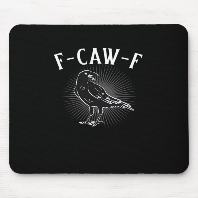 F-Caw-F Funny Casual Mouse Pad (Front)