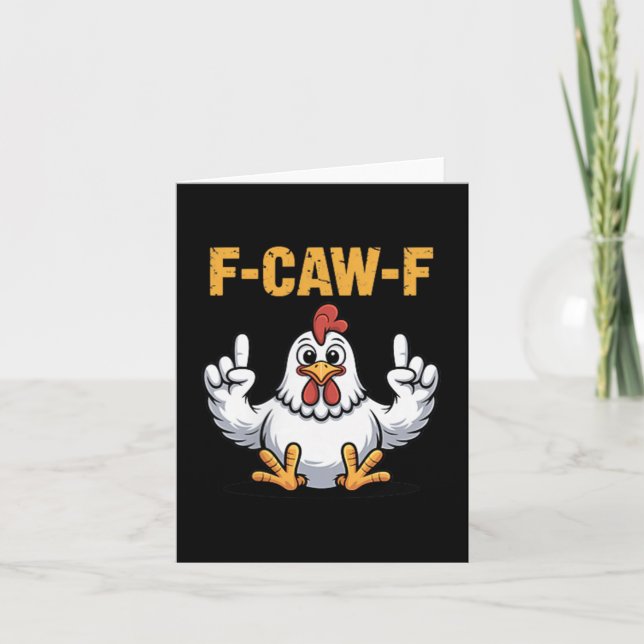 F-caw-f Funny Chicken Cartoon Humour Vibe For Men  Card (Front)