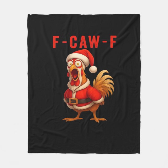 F-Caw-F Funny Chicken Christmas Essential Fleece Blanket (Front)