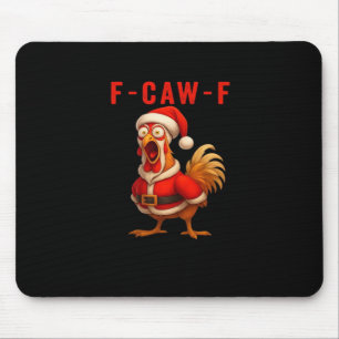 F-Caw-F Funny Chicken Christmas Essential Mouse Pad
