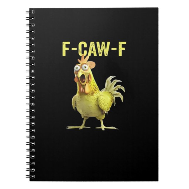 F-Caw-F Funny Chicken Classic Creative Casual Notebook (Front)