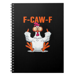 F-Caw-F Funny Chicken Classic Minimal Clean Notebook