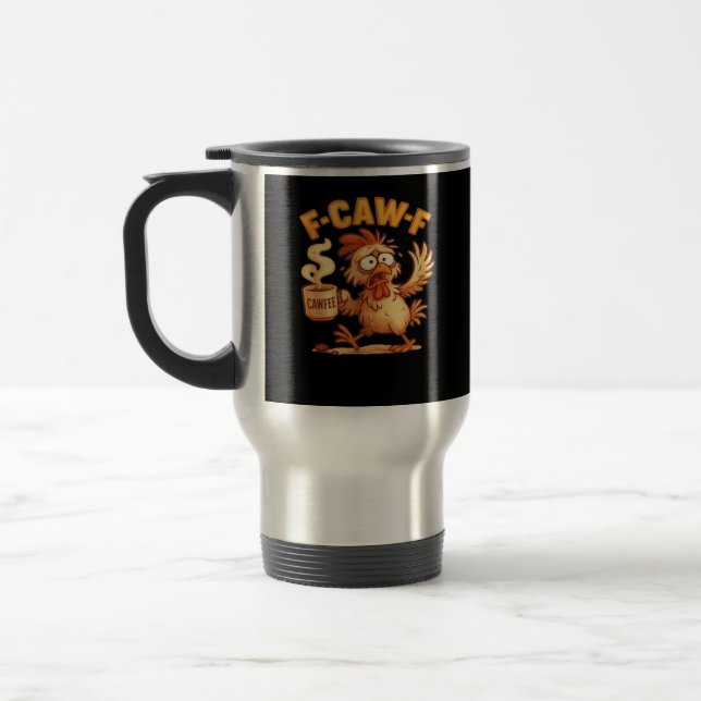 F-Caw-F Funny Chicken Classic Retro Graphic Travel Mug (Left)