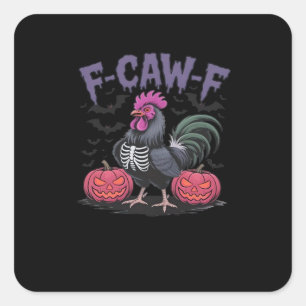 F Caw F Funny Chicken Classic Simple Clean Style Square Sticker