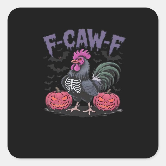 F Caw F Funny Chicken Classic Simple Clean Style Square Sticker (Front)