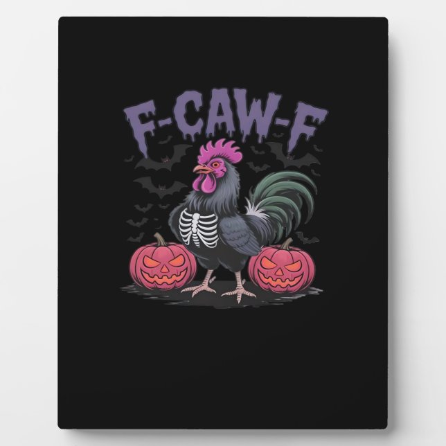 F-Caw-F Funny Chicken Classic Simple Style Plaque (Front)