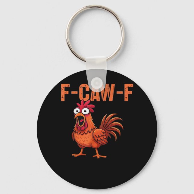 F Caw F Funny Chicken Classic Trendy Modern Style Key Ring (Front)